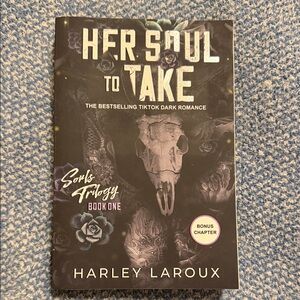 Her Soul To Take by Harley Laroux